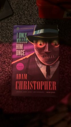 I Only Killed Him Once 