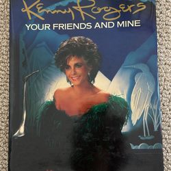 Kenny Rogers Your Friends And Mine