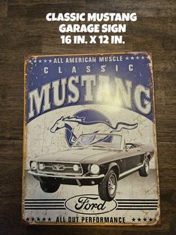 BRAND NEW, CLASSIC MUSTANG GARAGE SIGN 