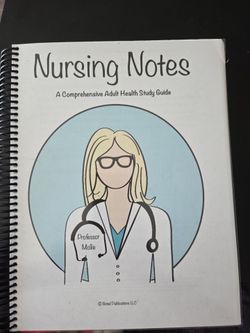 Nursing Notes -A Comprehensive Adult Health Study Guide