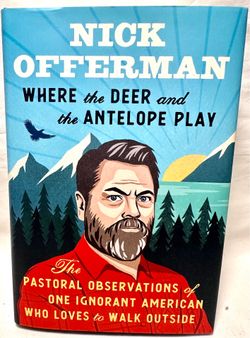 Where the are and the Antelope Play Signed Nick Offerman HC Book (1st Edition)