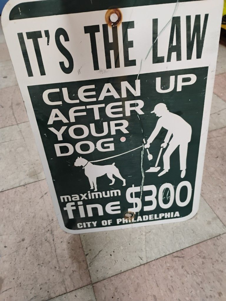 Clean up after your dog metal sign