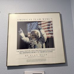 America’s Team - We’re#1 Neil Armstrong’ Moment Of Triumph July 20, 1969 By Alan Bean