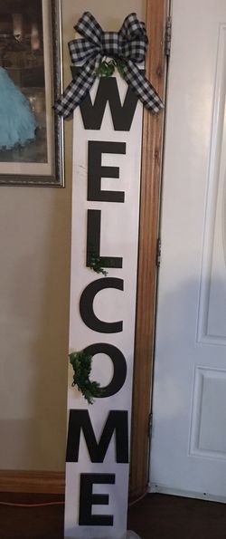 Welcome Signs . Custom Orders As Well.
