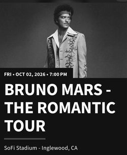 Bruno Mars tickets Oct 2nd. 2 tickets