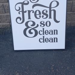 24" X 30" SO FRESH & SO CLEAN CLEAN HANGABLE SIGN 