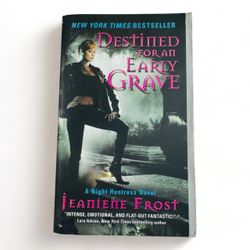 Destined for an Early Grave Night Huntress, Book 4 By Jeaniene Frost Paperback