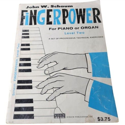 "Finger Power for Piano or Organ Level 2" By John W. Schaum 1968