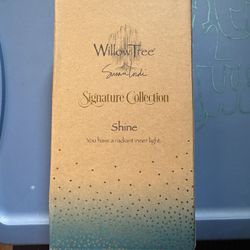 Willow Tree - Shine 