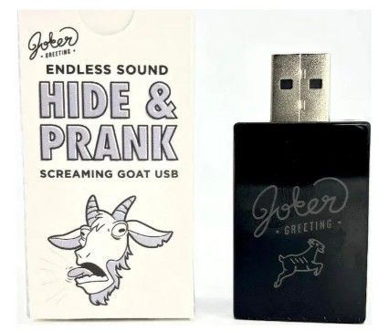 USB Goat Scream Prank Just plug into any USB-A powered outlet and it will scream randomly between 3-8 minutes or every 60 minutes $10 Each