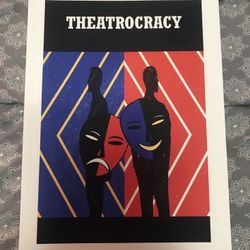 “Theatrocracy” by Bruno Cariou