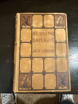 Vintage 1911 Jack London “Burning Daylight” – William Heinemann