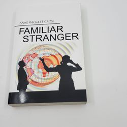 Familiar Stranger by Anne Wickett Cross (English) Paperback Book. ISBN 
082951.
Perfect shape, like new, see the photos. Signed by author.
weig