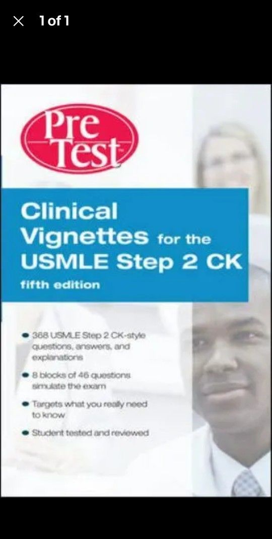 Clinical Vignettes for the USMLE Step 2 CK PreTest Self-Assessment & Review