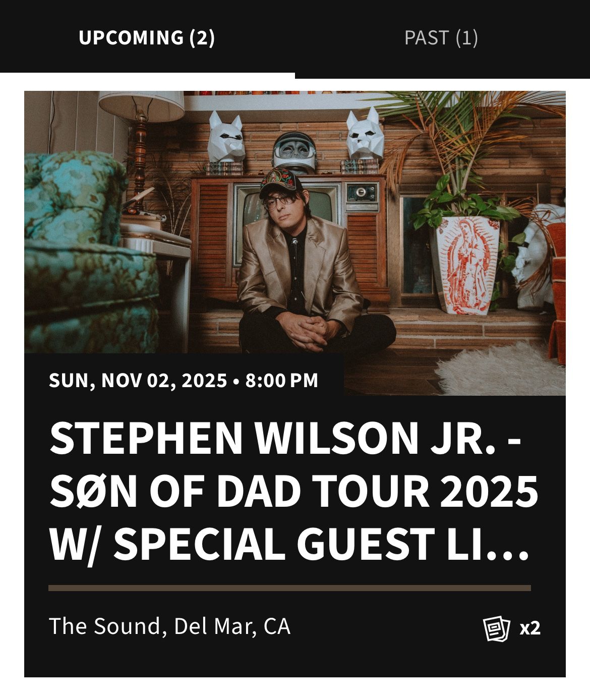 2 Tickets to Stephen Wilson JR
