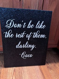 Large Glitter wall hanging. Don’t be like the rest of them.  20x16