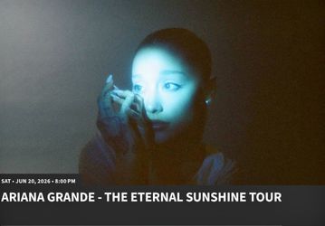 Ariana Grande Sat 6/20 The Forum