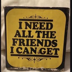 Vintage I Need All The Friends I Can Get Charles Shultz Peanuts Author