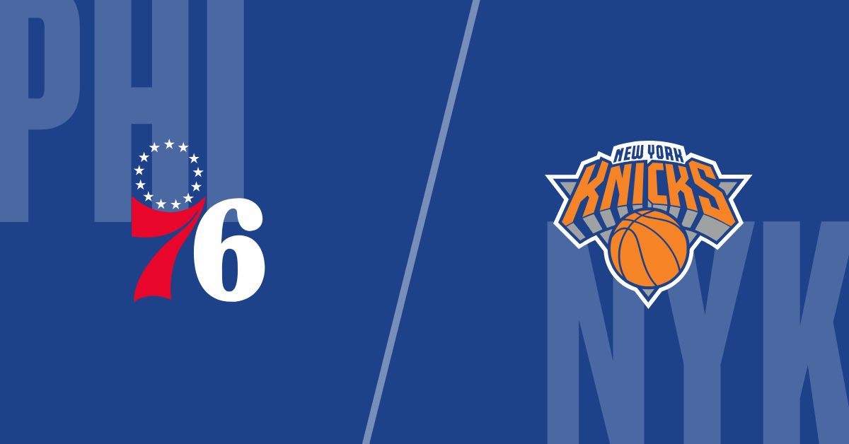 Philadelphia 76ers Vs New York Knicks 
