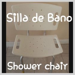 Shower Chair ($25) Or Walker $20