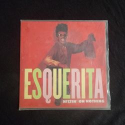 Esqurita 'Hittin' On Nothing/Letter Full Of Tears' 45 Vinyl  (NORTON RECORDS)