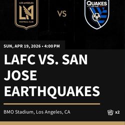 LAFC vs San Jose Earthquakes | Sunday 4/19 @ 4pm | BMO Stadium