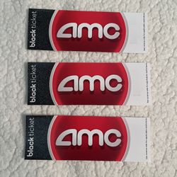 3 AMC THEATERS BLACK TICKET NO EXPIRATION