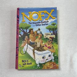 NOFX The Hepatitis Bathtub and Other Stories Paperback Punk Rock Memoir Book