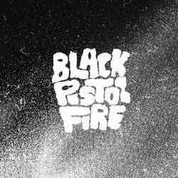 Black Pistol Fire Tickets 2/27