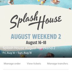 Splash house - Weekend 2 Afters GA