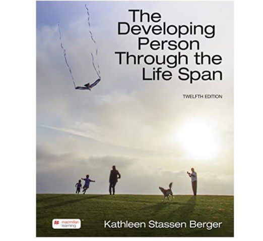The Developing Person Through The Lifespan 12th Edition