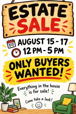 BIG ESATE SALE!  8/15-8/17 12PM-5PM