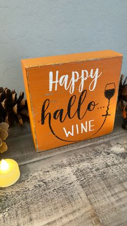 Happy Hallo...WINE! Halloween Wooden Block Decor (6x6x1.5")