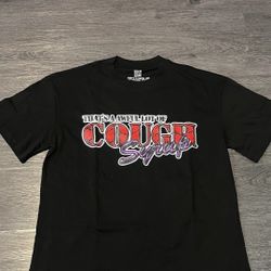 Cough Syrup Shirts 
