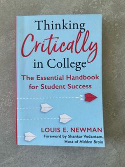 Thinking Critically in College - Louis E. Newman