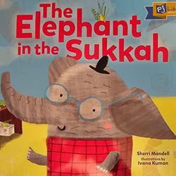 The Elephant in the Sukkah by Sherri Mandell (2019, Trade Paperback)