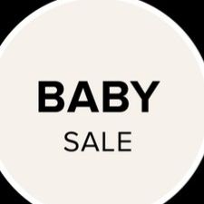 BIG BABY SALE