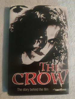 The Making of the Crow by Bridget Baiss (2000, Hardcover)