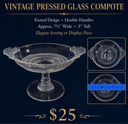 Vintage Pressed-Glass Footed Compote – $25