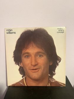 Robin Williams Reality…What A Concept Vinyl