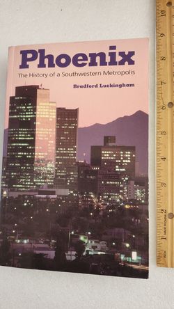 N. Peoria Softcover Book Phoenix the history of a southwestern metropolis Description Has Location pickup Options