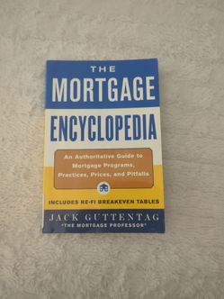 The mortgage encyclopedia - Jack Guttentag