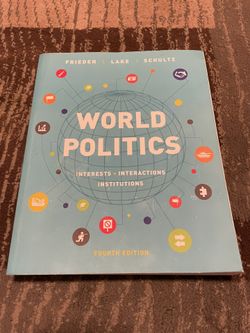 World Politics: Interests, Interactions, Institutions