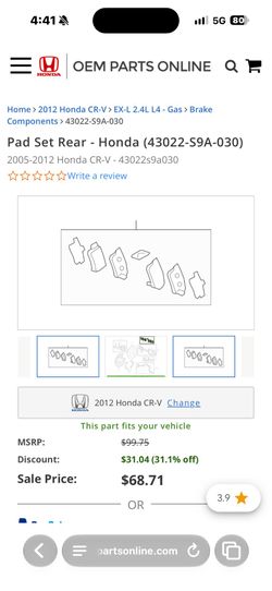 Genuine OEM Acura  RDX Rear  Brake  Pad Set  2013-2015    Y   honda CR-V  2005 -2012   Regular price   $68.71 plus tax.