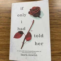 If Only I Had Told Her- Laura Nowlin 