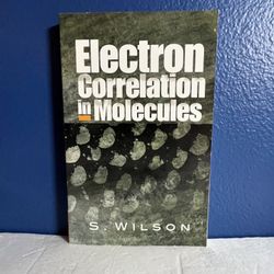 Electron Correlation in Molecules 2007th Edition (Dover Books on Chemistry) 