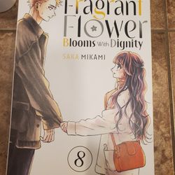 The Fragrant Flower Blooms With Dignity Manga 8