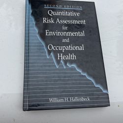 Quantitative risk assessment for environmental and occupational health