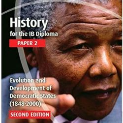 History for the IB Diploma Paper 2 Evolution and Development of Democratic States (1(contact info removed))