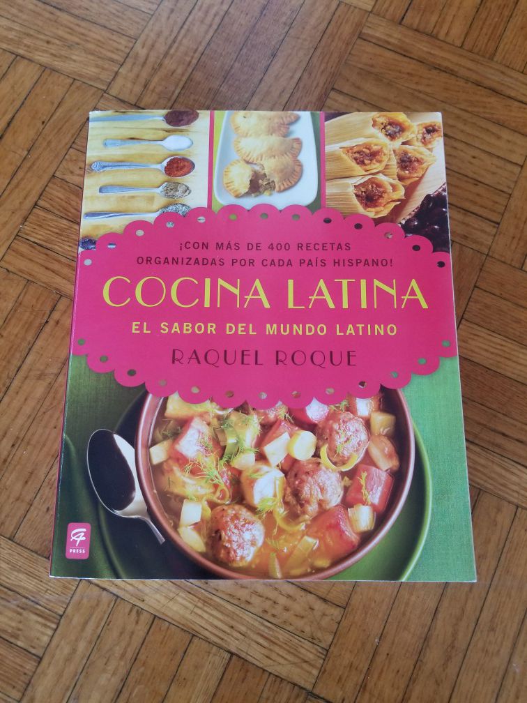Cocina Latina by Raquel Roque Latin Cookbook